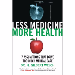 ISBN Less Medicine, More Health, Paperback, 240 pages
