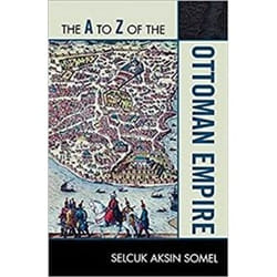 ISBN A to Z of the Ottoman Empire book History English 512 pages