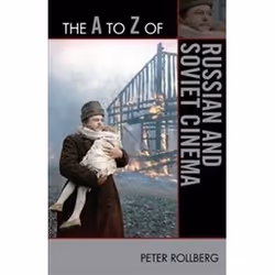 ISBN A to Z of Russian and Soviet Cinema, History, English, 836 pages