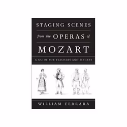 ISBN Staging Scenes from the Operas of Mozart: A Guide for Teachers and Singers, Music, English, Paperback