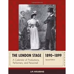 ISBN London Stage 1890-1899 : A Calendar of Productions, Performers, and Personnel, Theatre, English, Hardcover