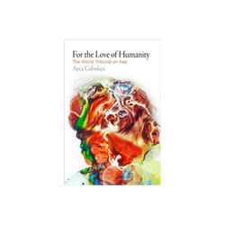 For the Love of Humanity by Cubukcu & Ayca