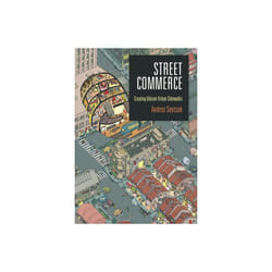 Street Commerce by Sevtsuk & Andres