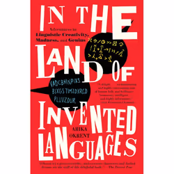 ISBN In the Land of Invented Languages, Paperback, 352 pages