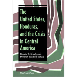 ISBN The United States, Honduras, And The Crisis In Central America book History English Paperback 368 pages