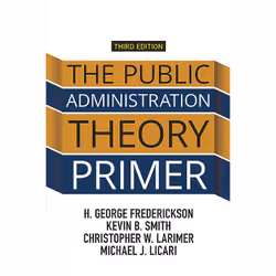 ISBN The Public Administration Theory Primer, Politics, English, Paperback, 320 pages