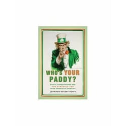 ISBN Who's Your Paddy? : Racial Expectations and the Struggle for Irish American Identity