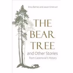 ISBN Bear Tree and Other Stories from Cazenovia's History, History, English, 200 pages