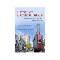 ISBN Creative Communities: Art Works in Economic Development book Art & design English 225 pages