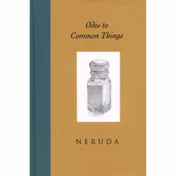 ISBN Odes to Common Things, Poetry, English, Hardcover, 152 pages