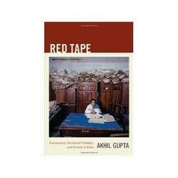 ISBN Red Tape: Bureaucracy, Structural Violence, and Poverty in India book English 400 pages