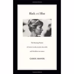 ISBN Black and Blue: The Bruising Passion of Camera Lucida, La Jetee, Sans Soleil, and Hiroshima Mon Amou, Art & design, Engl ...
