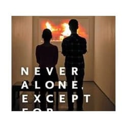 ISBN Never Alone, Except for Now book Art & design English Paperback 216 pages