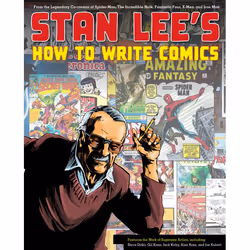ISBN Stan Lee’s How to Write Comics, Paperback, 224 pages