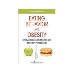 ISBN Eating Behavior and Obesity: Behavioral Economics Strategies for Health Professionals book Health, mind & body English 224 pages
