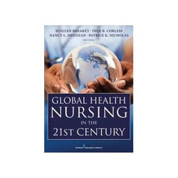 ISBN Global Health Nursing in the 21st Century book Health, mind & body English 516 pages