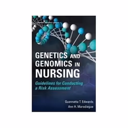 ISBN Genetics and Genomics in Nursing: Guidelines for Conducting a Risk Assessment, Health, mind & body, English, 220 pages
