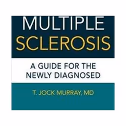 ISBN Multiple Sclerosis: A Guide for the Newly Diagnosed, Medicine, English, Paperback, 296 pages