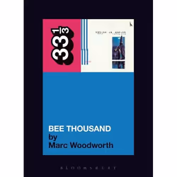 ISBN Guided By Voices' Bee Thousand, Music, English, Paperback, 144 pages