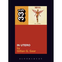 ISBN Nirvana's In Utero, English, Paperback, 111 pages