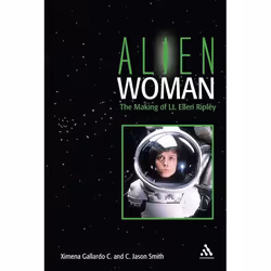 ISBN Alien Woman (The Making of Lt. Ellen Ripley), English, Paperback, 272 pages