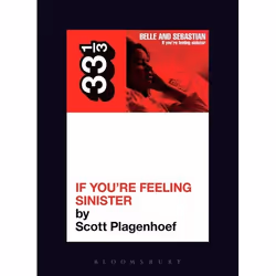 ISBN Belle & Sebastian's If You're Feeling Sinister, Music, English, Paperback, 118 pages