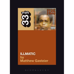 ISBN Nas's Illmatic, Music, English, Paperback, 128 pages