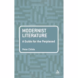 ISBN Modernist Literature: A Guide for the Perplexed, English, Paperback, 192 pages