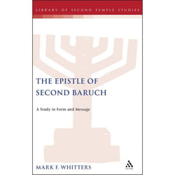 ISBN The Epistle of Second Baruch (A Study in Form and Message)