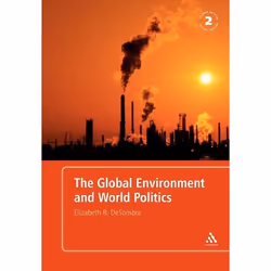 ISBN The Global Environment and World Politics, English, Paperback, 288 pages
