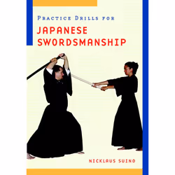 ISBN Practice Drills for Japanese Swordsmanship, Paperback, 112 pages