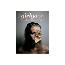 ISBN Girlgaze: How Girls See the World book Photography English Hardcover 272 pages