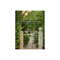 The Art of Outdoor Living by Shrader & ScottRomerein & Lisa