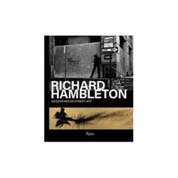 ISBN Richard Hambleton: Godfather of Street Art book Photography English Hardcover 240 pages