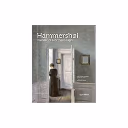 ISBN Hammershoi: Painter of Northern Light, Art & design, English, Hardcover, 176 pages