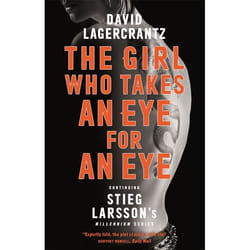 Hachette UK The Girl Who Takes an Eye for an Eye: Continuing Stieg Larsson's Millennium Series book English Paperback 448 pages
