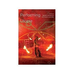 ISBN Performing Utopia book Theatre English 228 pages