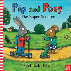 Allen & Unwin Pip and Posy: The Super Scooter book English Paperback 32 pages