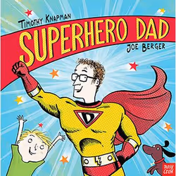 Allen & Unwin Superhero Dad, English, Paperback, 32 pages