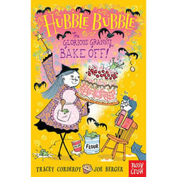 Allen & Unwin Hubble Bubble: The Glorious Granny Bake Off! book Literary fiction English Paperback 128 pages