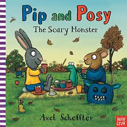 Allen & Unwin Pip and Posy: the Scary Monster, English, Paperback, 32 pages