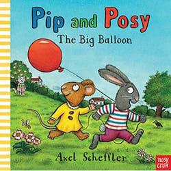 Allen & Unwin Pip and Posy: The Big Balloon book English 24 pages