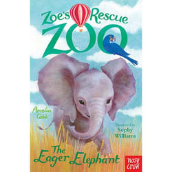 Allen & Unwin Zoe's Rescue Zoo: The Eager Elephant book Literary fiction English Paperback 128 pages