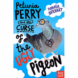 Allen & Unwin Petunia Perry and the Curse of the Ugly Pigeon, English, Paperback, 224 pages