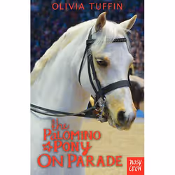 Allen & Unwin Palomino Pony on Parade, English, Paperback, 208 pages