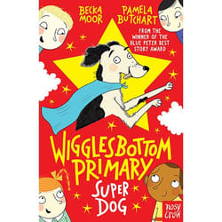 Allen & Unwin Wigglesbottom Primary: Super Dog! book English Paperback 128 pages
