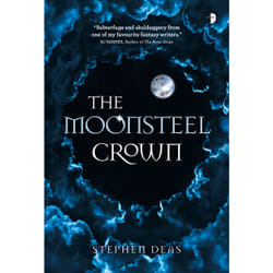 ISBN The Moonsteel Crown book English Paperback 384 pages