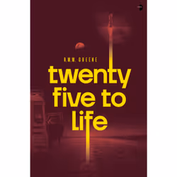 ISBN Twenty Five to Life, English, Paperback, 336 pages