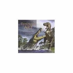 ISBN Dinosaur Art: The World's Greatest Paleoart, Art & design, English, Hardcover