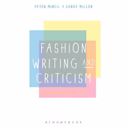 ISBN Fashion Writing and Criticism (History, Theory, Practice), English, Paperback, 168 pages